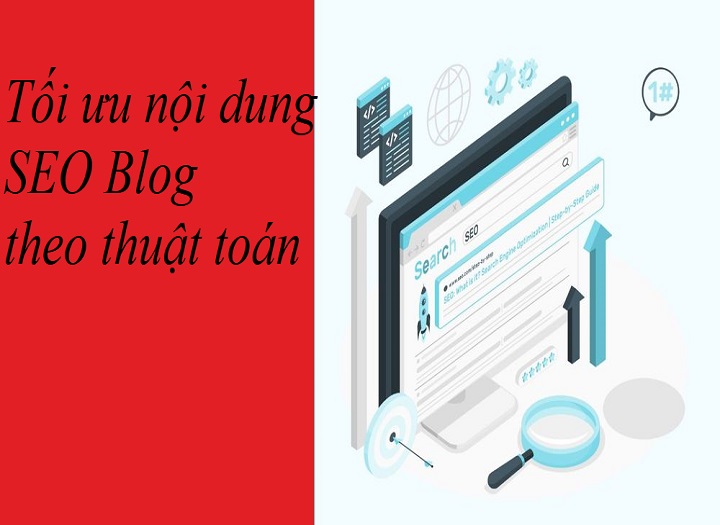 Cách tối ưu nội dung blog theo thuật toán Google cho hiệu suất SEO vượt trội
