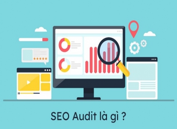 Audit SEO là gì? Tại sao hạng mục này rất cần thiết trong SEO website - Kỹ thuật Marketing