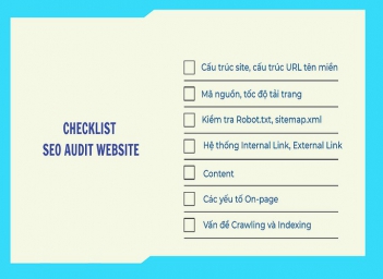 Checklist Audit SEO đầy đủ cho từng website bán hàng và doanh nghiệp - Kỹ thuật Marketing