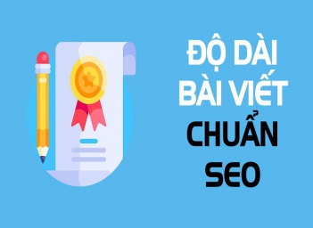 Độ dài nội dung bao nhiêu là tối ưu theo thuật toán Google hiện tại - Kỹ thuật Marketing