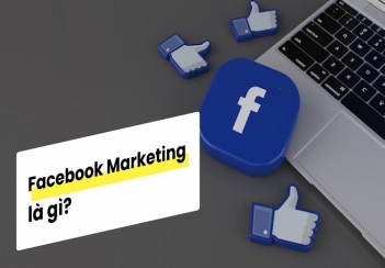 Facebook marketing là gì? Các chiến lược facebook marketing hiệu quả