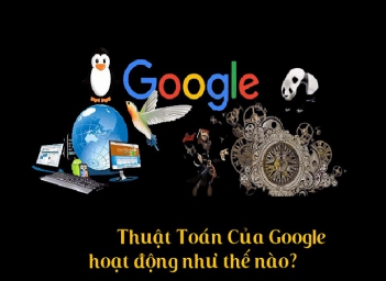 5 bước tăng xếp hạng nhờ hiểu đúng cách Google vận hành thuật toán
