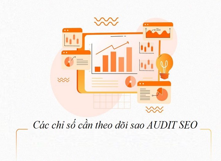 chỉ số cần theo dõi sau audit